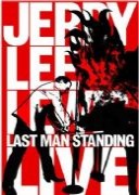 Jerry Lee Lewis Live: Last Man Standing